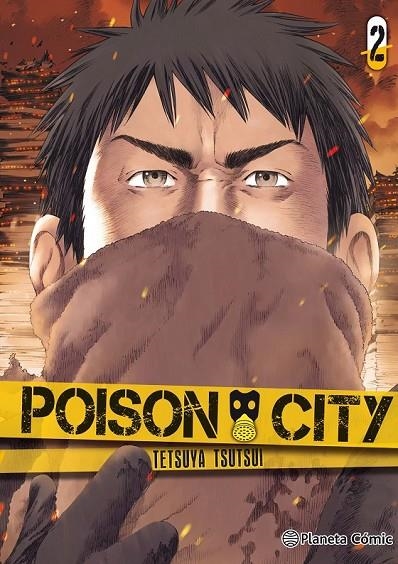 POISON CITY Nº 02/02 | 9788491467120 | TSUTSUI, TETSUYA