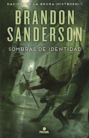 SOMBRAS DE IDENTIDAD (NACIDOS DE LA BRUMA [MISTBORN] 5) | 9788466658850 | BRANDON SANDERSON