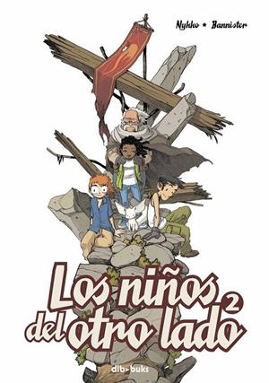 LOS NIÑOS DEL OTRO LADO 2 | 9788494061868 | NYKKO, NYKKO/BANNISTER, NICOLAS