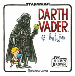 STARWARS DARTH VADER E HIJO | 9788415480822 | BROWN, JEFREY