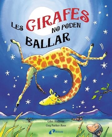 GIRAFES NO PODEN BALLAR  - | 9788499060439