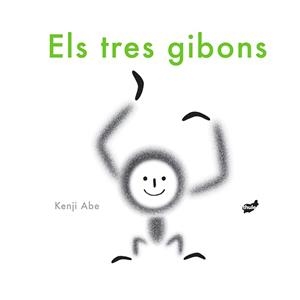 ELS TRES GIBONS | 9788416817252 | KENJI ABE