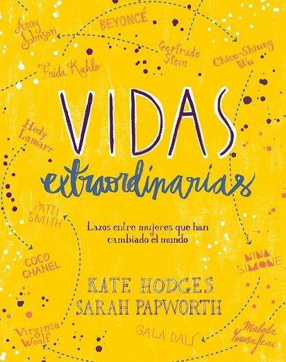 VIDAS EXTRAORDINARIAS | 9788416890514 | HODGES, KATE/PAPWORTH, SARAH