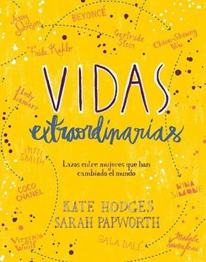 VIDAS EXTRAORDINARIAS | 9788416890514 | HODGES, KATE/PAPWORTH, SARAH