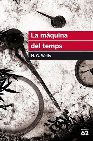 LA MÀQUINA DEL TEMPS | 9788415954507 | WELLS, H. G.
