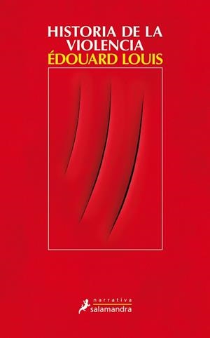 HISTORIA DE LA VIOLENCIA | 9788498388381 | LOUIS, ÉDOUARD