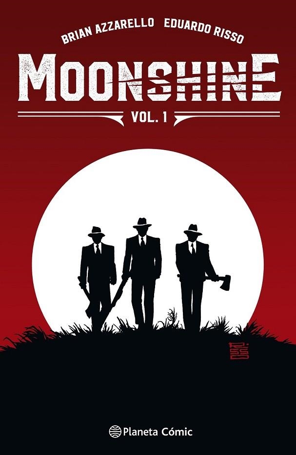 MOONSHINE Nº 01 | 9788491469209 | AZZARELLO, BRIAN/RISSO, EDUARDO