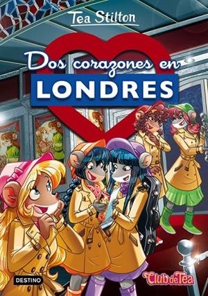 DOS CORAZONES EN LONDRES | 9788408180449 | STILTON, TEA