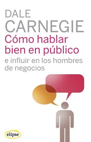 COMO HABLAR BIEN EN PUBLICO | 9788493664930 | CARNEGIE DALE
