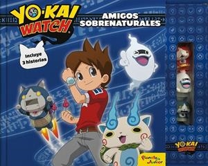 YO-KAI WATCH. AMIGOS SOBRENATURALES | 9788408181910 | YO-KAI WATCH