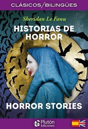 HISTORIAS DE HORROR - EDICION BILINGÜE | 9788417079543