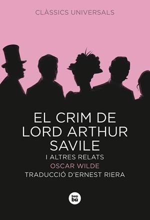 CRIM DE LORD ARTHUR SAVILE I ALTRES (BAMBU-CLASSICS UNIVERSA | 9788483430743 | WILDE, OSCAR