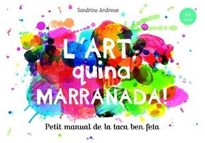 L'ART, QUINA MARRANADA! | 9788499795454 | ANDREWS, SANDRINE