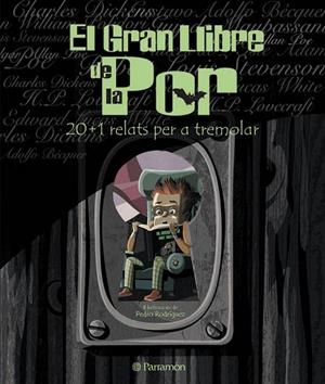 GRAN LLIBRE DE LA POR 20+1 RELATS PER A TREMOLAR | 9788434227880 | RODRIGUEZ, PEDRO (IL.LUSTRACIONS)