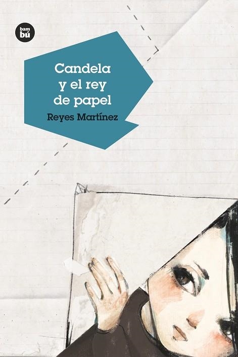 CANDELA Y EL REY DE PAPEL | 9788483434314