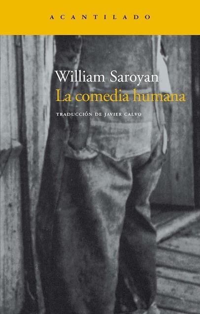 COMEDIA HUMANA, LA (ACANTILADO) | 9788496136823 | SAROYAN, WILLIAM