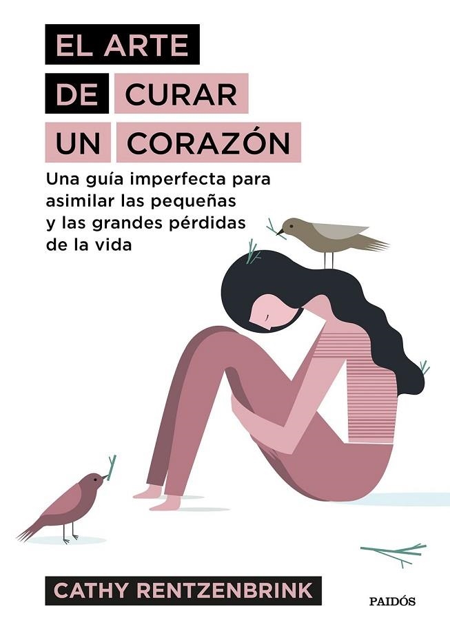 EL ARTE DE CURAR UN CORAZÓN | 9788449334115 | RENTZENBRINK, CATHY