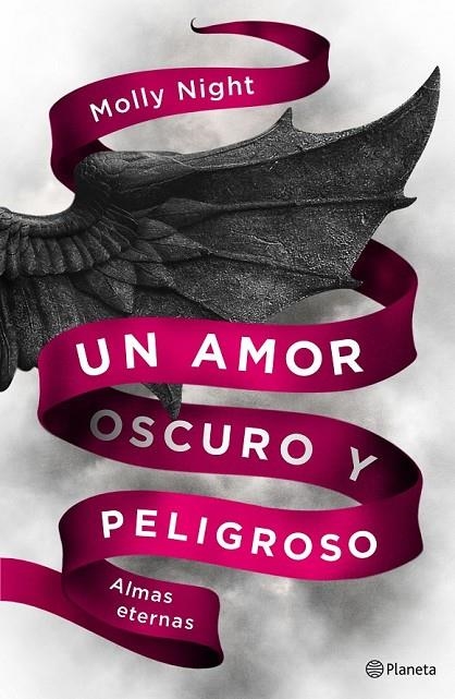 UN AMOR OSCURO Y PELIGROSO. ALMAS ETERNAS | 9788408186946 | MOLLY NIGHT