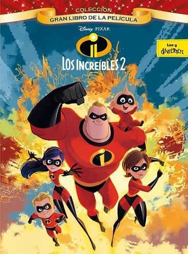 LOS INCREÍBLES 2. GRAN LIBRO DE LA PELÍCULA | 9788416917570 | DISNEY