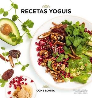 RECETAS YOGUIS | 9788416890491 | BOSWELL, FRANCES/COSTA, BEATRIZ DA