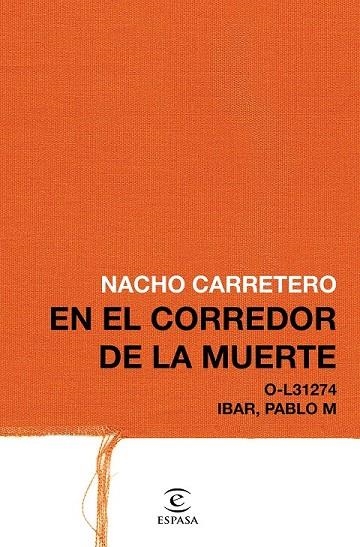 EN EL CORREDOR DE LA MUERTE | 9788467049824 | CARRETERO, NACHO