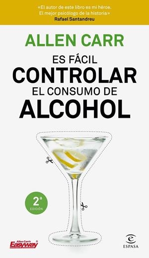 ES FÁCIL CONTROLAR EL CONSUMO DE ALCOHOL | 9788467052954 | CARR, ALLEN