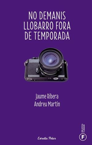 NO DEMANIS LLOBARRO FORA DE TEMPORADA (C.JOVE-EP FLANAGAN 1) | 9788499320298 | MARTIN, ANDREU (1949-) [VER TITULOS]