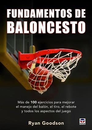 FUNDAMENTOS DEL BALONCESTO | 9788416676392 | GOODSON, RYAN