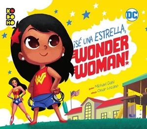 ¡SÉ UNA ESTRELLA, WONDER WOMAN! | 9788417549718 | DAHL, MICHAEL