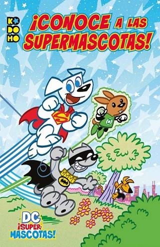 DC ¡SUPERMASCOTAS!: ¡CONOCE A LAS SUPERMASCOTAS! | 9788417549312 | VARIOS AUTORES