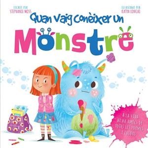 QUAN VAIG CONEIXER UN MONSTRE | 9788491674238