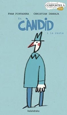 EN CÀNDID I LA RESTA | 9788416804627 | PINTADERA, FRAN