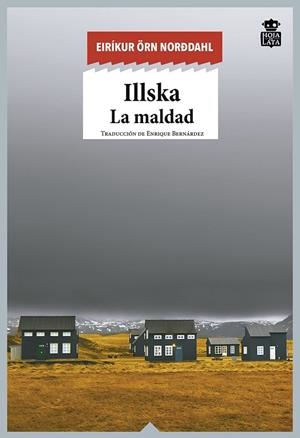ILLSKA | 9788416537419 | ÖRN NORÐDAHL, EIRÍKUR