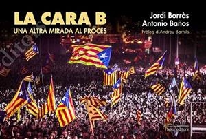 LA CARA B | 9788499757834 | BAÑOS BONCOMPAIN, ANTONIO/BORRÀS ABELLÓ, JORDI