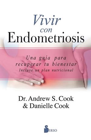 VIVIR CON ENDOMETRIOSIS | 9788417399429 | COOK, ANDREW S./COOK, DANIELLE