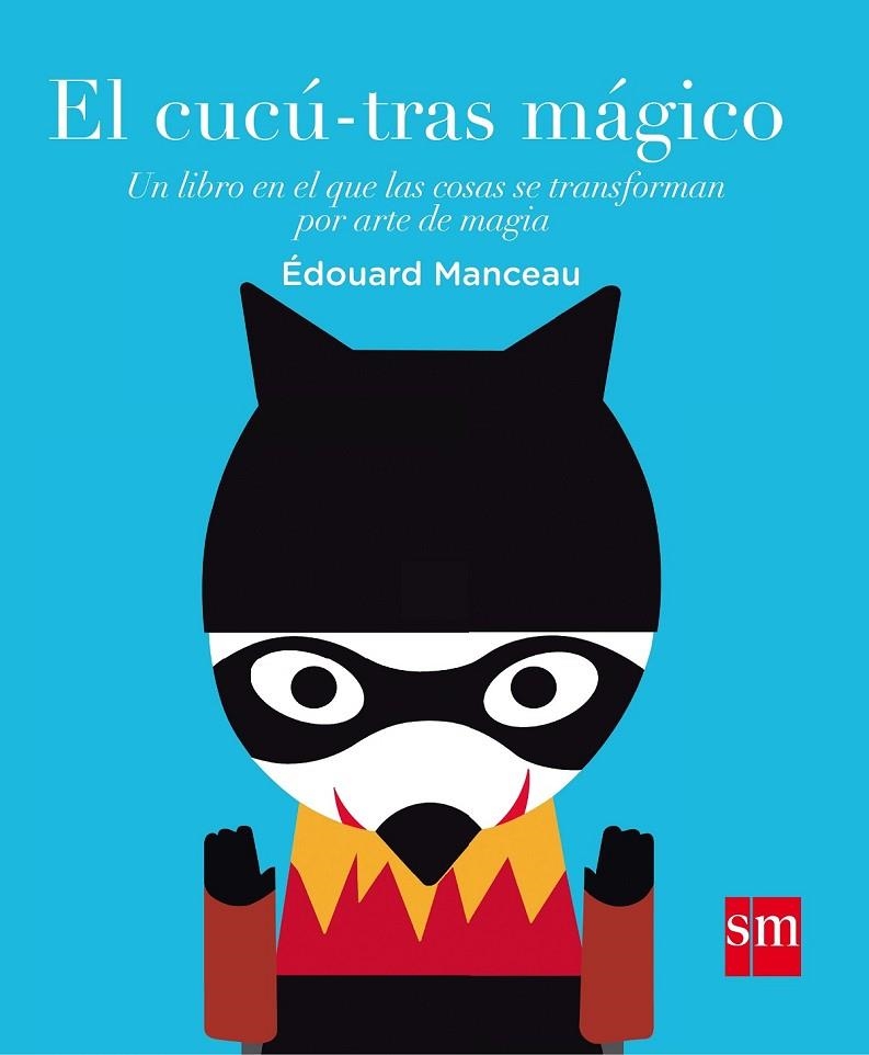 EL CUCU-TRAS MAGICO | 9788467591040 | MANCEAU, ÉDOUARD