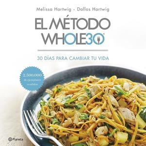 EL MÉTODO WHOLE30 | 9788408201519 | HARTWIG, MELISSA/HARTWIG, DALLAS