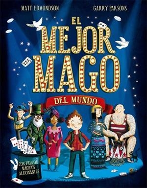 EL MEJOR MAGO DEL MUNDO | 9788424662783 | EDMONDSON, MATT