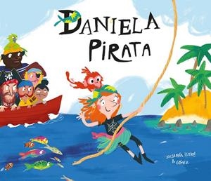 DANIELA PIRATA | 9788417123116 | GÓMEZ Y SUSANNA ISERN