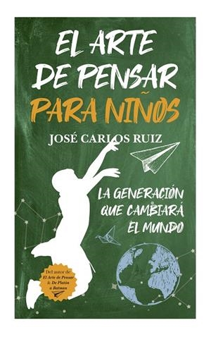 ARTE DE PENSAR PARA NIÑOS, EL | 9788415943716