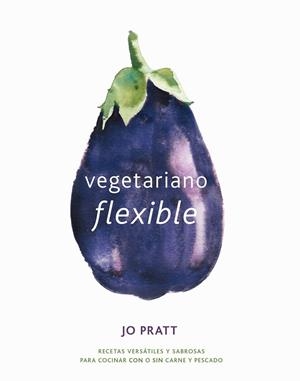 VEGETARIANO FLEXIBLE | 9788416407545