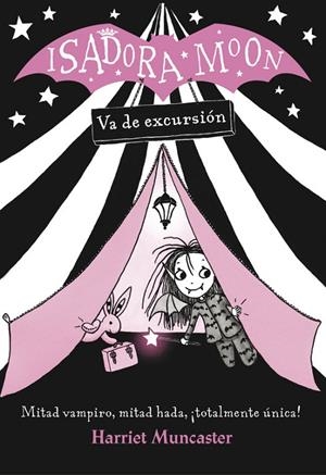 ISADORA MOON VA DE EXCURSIÓN (ISADORA MOON) | 9788420485362 | MUNCASTER, HARRIET