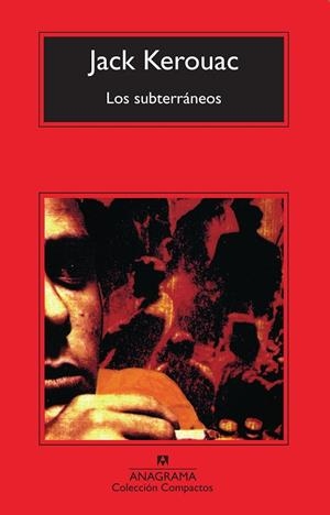 SUBTERRANEOS, LOS (COMPACTOS) | 9788433920621 | KEROUAC,JACK