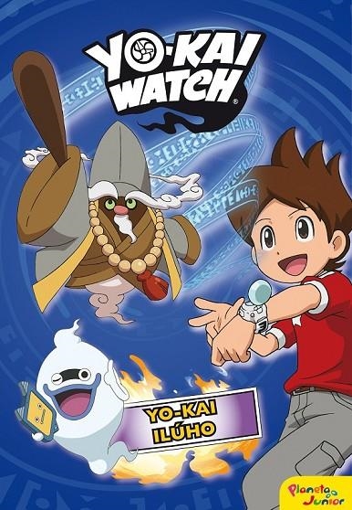 YO-KAI WATCH. YO-KAI ILÚHO | 9788408169123 | YO-KAI WATCH
