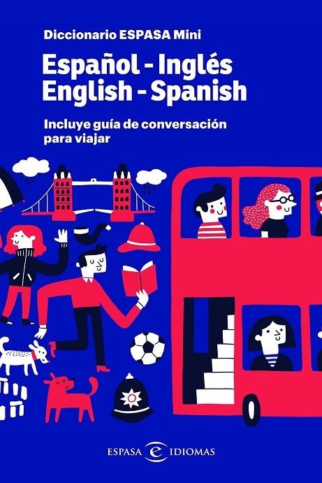 DICCIONARIO ESPASA MINI. ESPAÑOL - INGLÉS. ENGLISH - SPANISH | 9788467054576 | ESPASA
