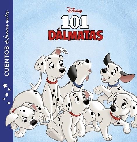 101 DÁLMATAS. CUENTOS DE BUENAS NOCHES | 9788417529932 | DISNEY