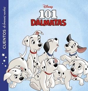 101 DÁLMATAS. CUENTOS DE BUENAS NOCHES | 9788417529932 | DISNEY