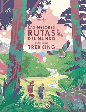 LAS MEJORES RUTAS DEL MUNDO PARA HACER TREKKING | 9788408196020 | AA. VV.