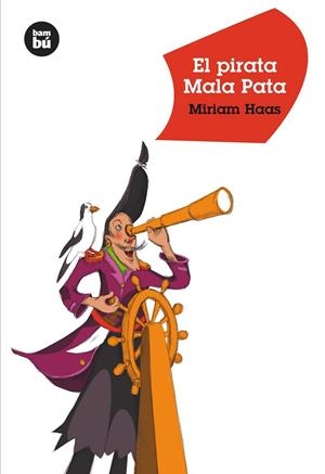 PIRATA MALA PATA. (JOVENES LECTORES) | 9788483430576 | HAAS, MIRIAM