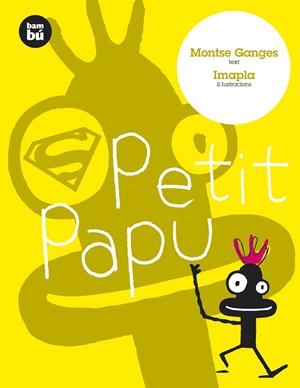 PETIT PAPU   -BAMBU- | 9788483430361 | GANGES,MONTSE